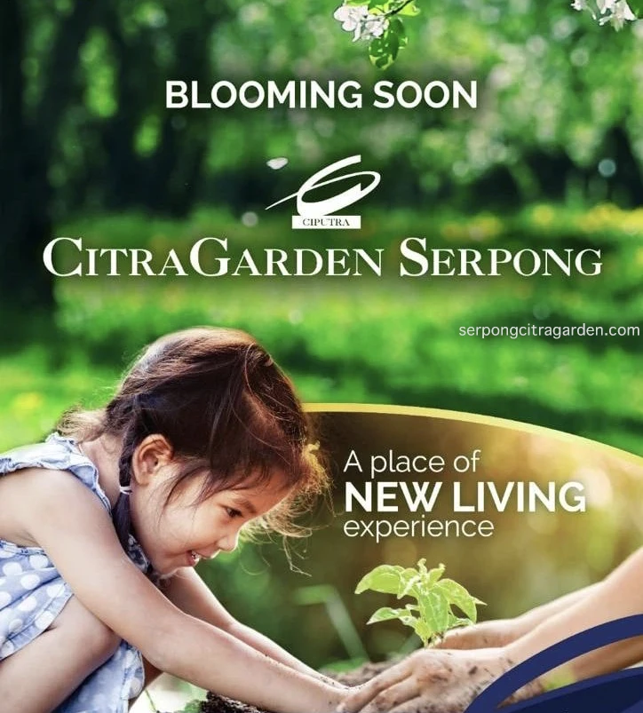 Citra Garden Serpong Launching Soon